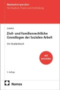 Cover-Bild zum Titel 'Zivil- und familienrechtliche Grundlagen der Sozialen Arbeit' von 'Annegret Lorenz'