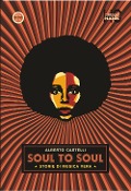 Cover-Bild zum Titel 'Soul to soul. Storie di musica vera' von 'Alberto Castelli'