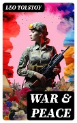 Cover-Bild zum Titel 'WAR & PEACE' von 'Leo Tolstoy'