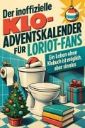 Cover-Bild zum Titel 'Der inoffizielle Klo-Adventskalender für Loriot-Fans' von 'Charlotte Scholz'