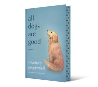 Cover-Bild zum Titel 'All Dogs Are Good' von 'Courtney Peppernell'