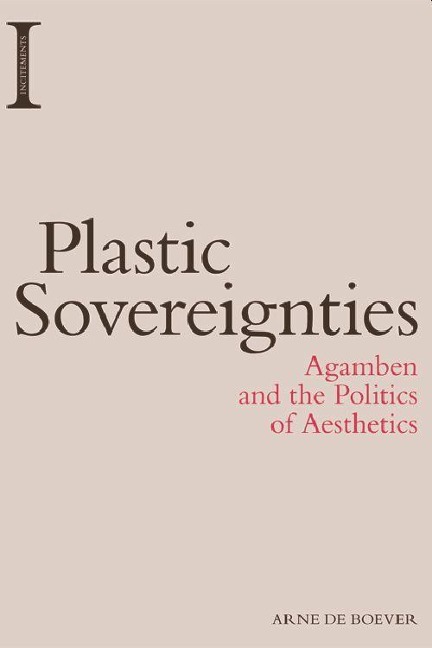 Plastic Sovereignties - Arne De Boever