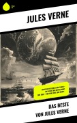 Cover-Bild zum Titel 'Das beste von Jules Verne' von 'Jules Verne'