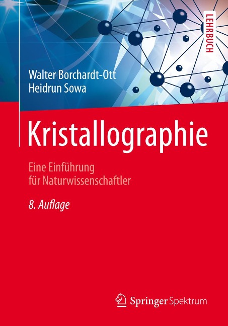 Kristallographie - Walter Borchardt-Ott, Heidrun Sowa