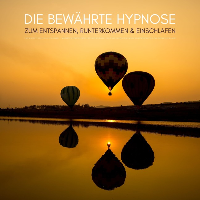Die bewährte Hypnose zum Entspannen, Runterkommen & Einschlafen - Zentrum für Stressmanagement