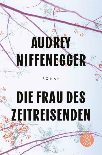 Die Frau des Zeitreisenden - Audrey Niffenegger