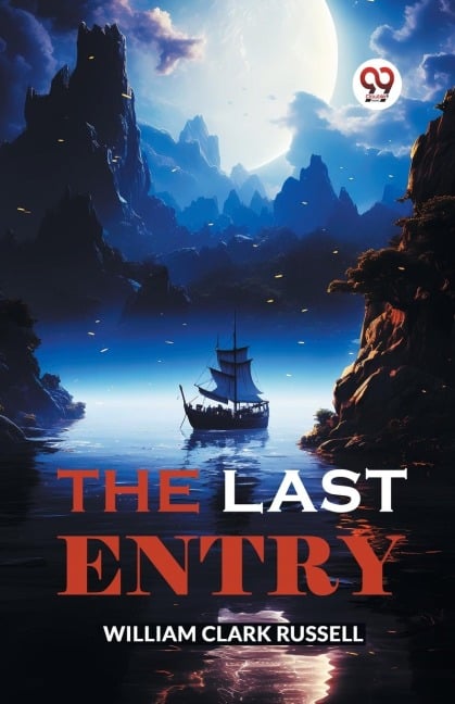 The Last Entry - William Clark Russell