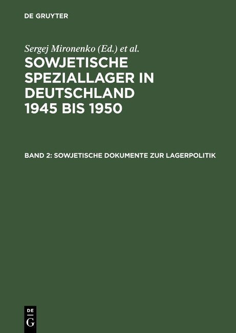 Sowjetische Dokumente zur Lagerpolitik - 