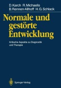 Cover-Bild zum Titel 'Normale und gestörte Entwicklung' von 'Dieter Karch, Beate Rennen-Allhoff, Hans-Georg Schlack, Richard Michaelis'