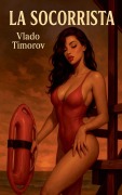 Cover-Bild zum Titel 'La socorrista' von 'Vlado Timorov'