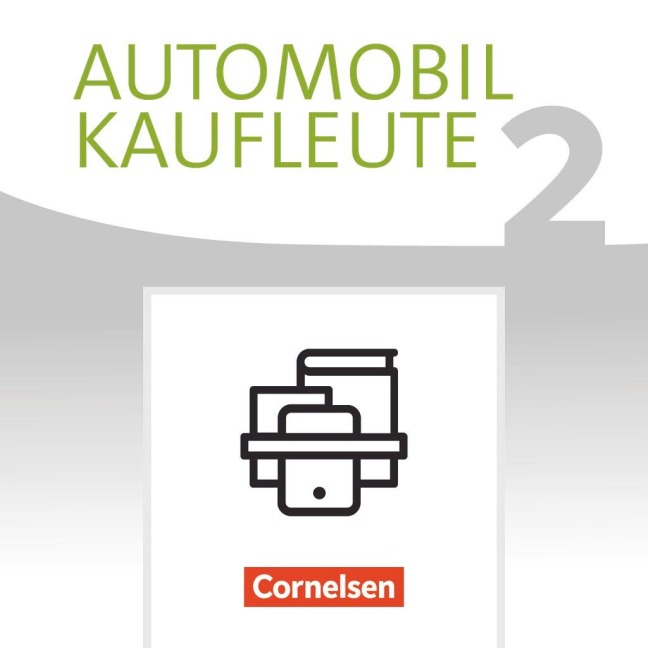 Automobilkaufleute Band 2: Lernfelder 5-8 - Fachkunde und Arbeitsbuch - Norbert Büsch, Antje Kost, Michael Piek