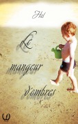 Cover-Bild zum Titel 'Le mangeur d'ombres' von 'Hzl'