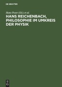 Cover-Bild zum Titel 'Hans Reichenbach, Philosophie im Umkreis der Physik' von ''