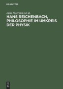 Cover-Bild zum Titel 'Hans Reichenbach, Philosophie im Umkreis der Physik' von ''