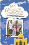 Cover-Bild zum Titel 'Mit sechs Kindern um die Welt' von 'Ka Sundance'