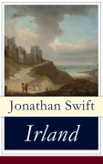 Cover-Bild zum Titel 'Irland' von 'Jonathan Swift'