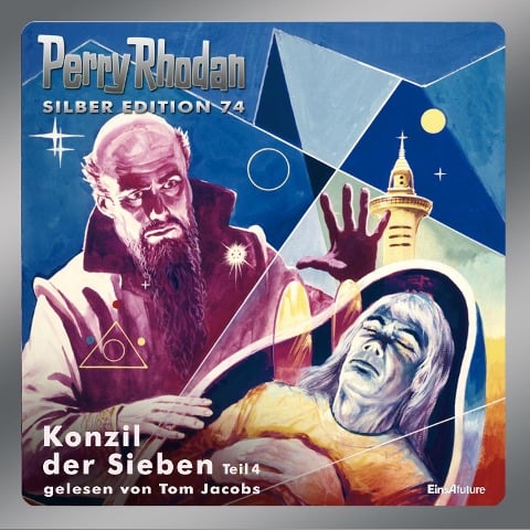Perry Rhodan Silber Edition 74: Konzil der Sieben (Teil 4) - H. G. Ewers, William Voltz