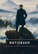 Cover-Bild zum Titel 'Notizbuch klein A5 Blanko - Notizheft 44 Seiten 90g/m² - Softcover Caspar David Friedrich "Der Wanderer über dem Nebelmeer" - FSC Papier' von 'Notizbuch A5, Notebook A5, Notizheft A5'