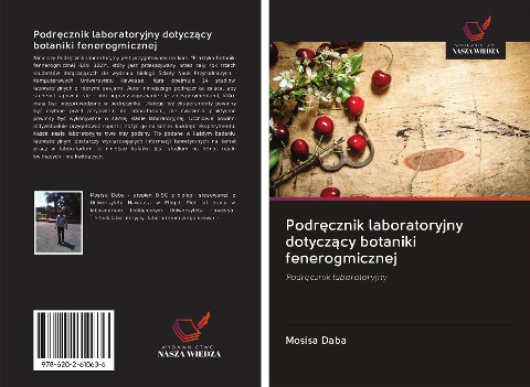 Podr¿cznik laboratoryjny dotycz¿cy botaniki fenerogmicznej - Mosisa Daba