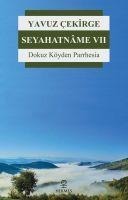 Seyahatname 7 - Yavuz Cekirge
