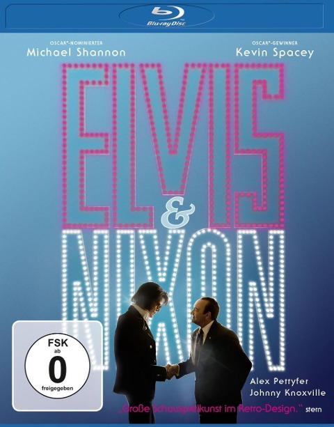 Elvis & Nixon - Joey Sagal, Hanala Sagal, Cary Elwes, Ed Shearmur