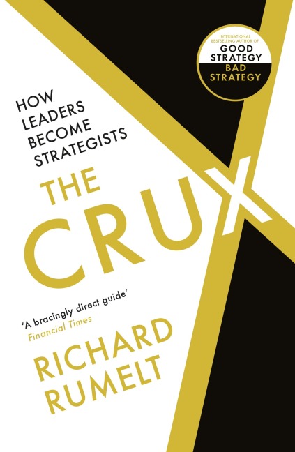 The Crux - Richard Rumelt