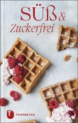 Cover-Bild zum Titel 'Süß & zuckerfrei' von ''