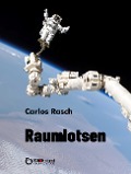 Cover-Bild zum Titel 'Raumlotsen' von 'Carlos Rasch'