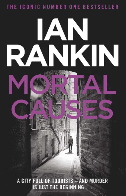 Mortal Causes - Ian Rankin