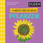 Cover-Bild zum Titel '50 Wörter über die  Natur - Pflanzen' von ''