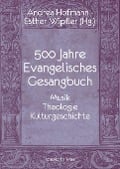 Cover-Bild zum Titel '500 Jahre Evangelisches Gesangbuch' von ''