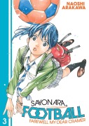 Cover-Bild zum Titel 'Sayonara, Football 3' von 'Naoshi Arakawa'