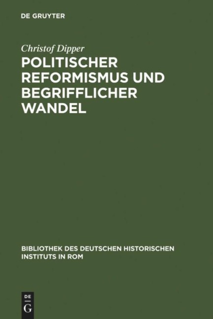 Politischer Reformismus und begrifflicher Wandel - Christof Dipper