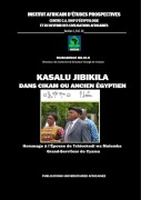 Cover-Bild zum Titel 'Kasalu Jibikila dans CiKam ou Ancien-Egyptien' von 'Mubabinge Bilolo'