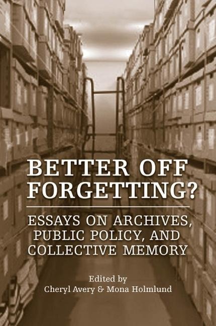 Better Off Forgetting? - Cheryl Avery, Mona Holmlund