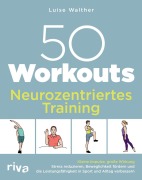 Cover-Bild zum Titel '50 Workouts - Neurozentriertes Training' von 'Luise Walther'