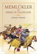 Cover-Bild zum Titel 'Memlükler ve Memlük Halifeleri' von 'Hasan Yilmaz'