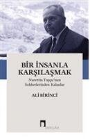Bir Insanla Karsilasmak - Ali Birinci
