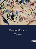 Carmen - Prosper Mérimée
