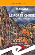 Cover-Bild zum Titel 'Mariani e le porte chiuse. Indagine a Campopisano' von 'Maria Masella'