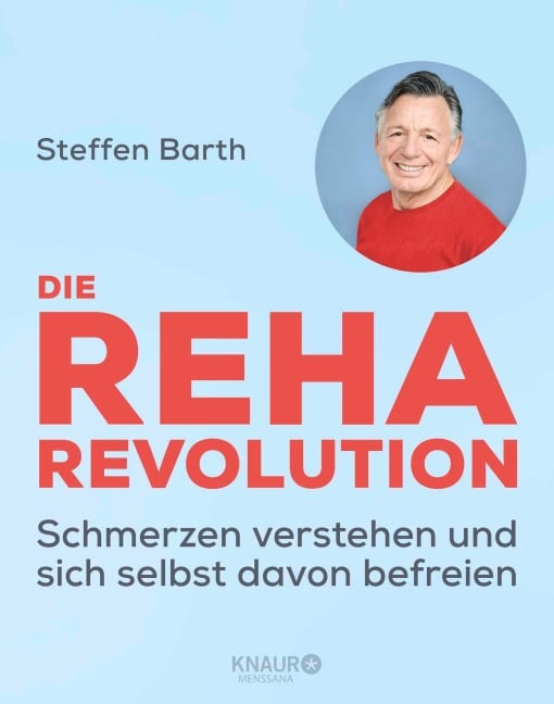 Die Reha-Revolution - Steffen Barth