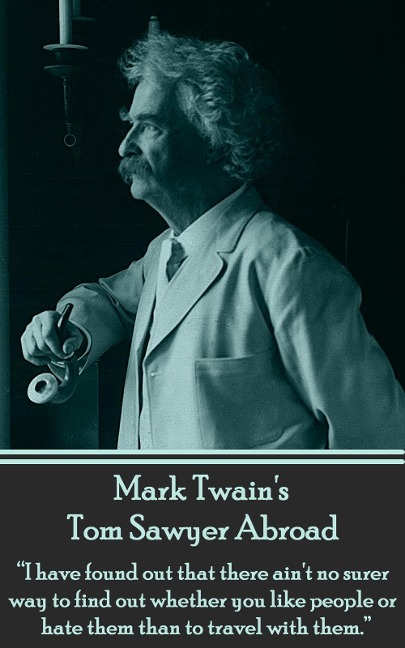 Tom Sawyer - Abroad - Mark Twain