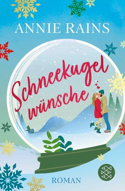 Schneekugelwünsche - Annie Rains