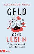 Cover-Bild zum Titel 'Geld oder Leben' von 'Alexander Poraj'