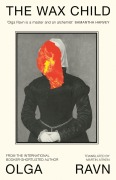 Cover-Bild zum Titel 'The Wax Child' von 'Olga Ravn'