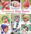 Cover-Bild zum Titel 'Bestrickende Baby Beanies. Mollige Mützen für kleine Köpfe' von 'Amanda Keeys'