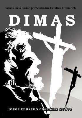 Dimas - Jorge Eduardo Gonz Mu Oz