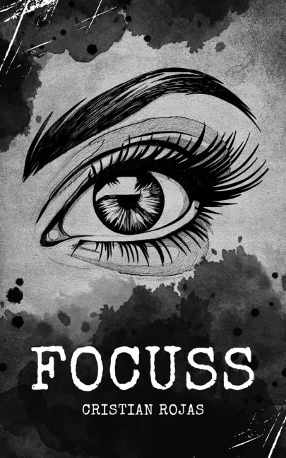 Focuss (Mental Strength, #1) - Cristian Rojas