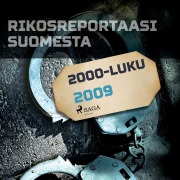 Cover-Bild zum Titel 'Rikosreportaasi Suomesta 2009' von 'Eri Tekijöitä'