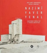 Cover-Bild zum Titel 'Bir Kagit Mimarinin Hayali Dünyasi Nazimi Yaver Yenal' von 'Kolektif'